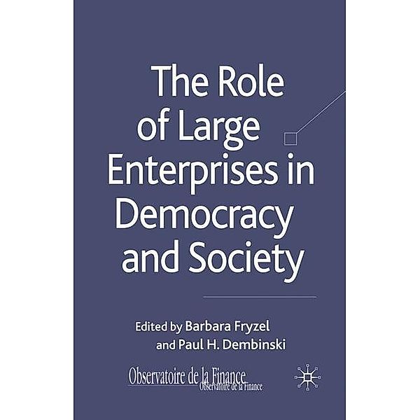 The Role of Large Enterprises in Democracy and Society