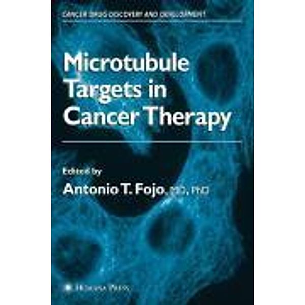 The Role of Microtubules in Cell Biology, Neurobiology, and Oncology / Cancer Drug Discovery and Development