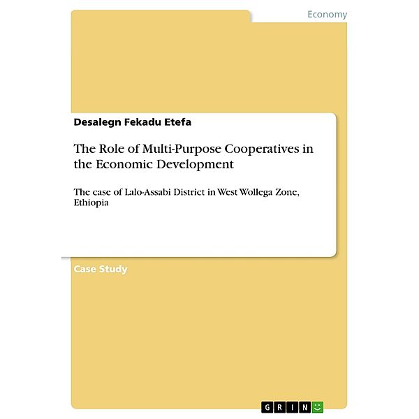 The Role of Multi-Purpose Cooperatives in the Economic Development, Desalegn Fekadu Etefa