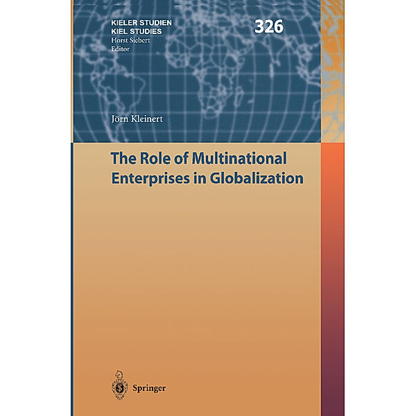 The Role of Multinational Enterprises in Globalization, Jörn Kleinert