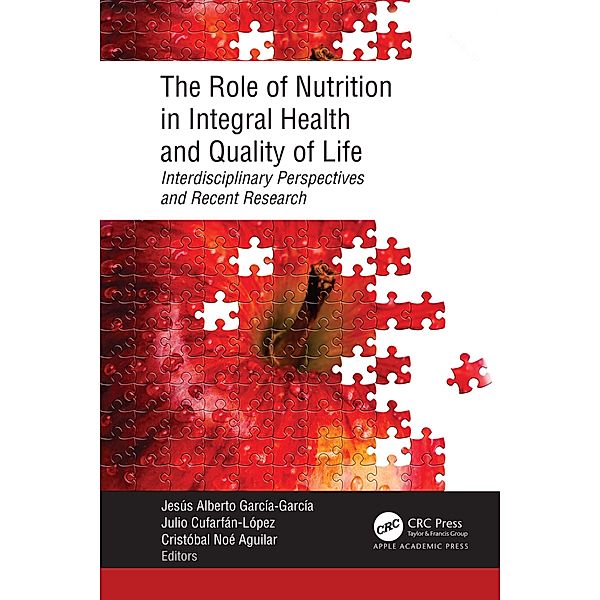 The Role of Nutrition in Integral Health and Quality of Life