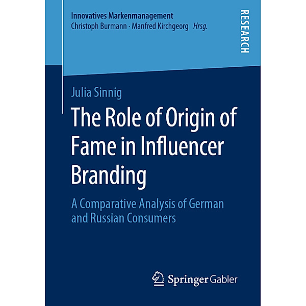 The Role of Origin of Fame in Influencer Branding, Julia Sinnig