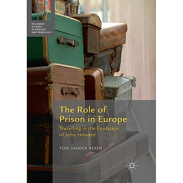 The Role of Prison in Europe, Tom Vander Beken