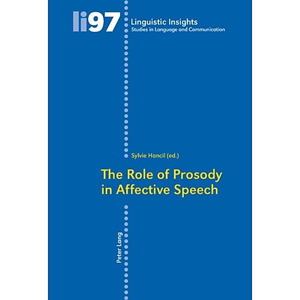 The Role of Prosody in Affective Speech