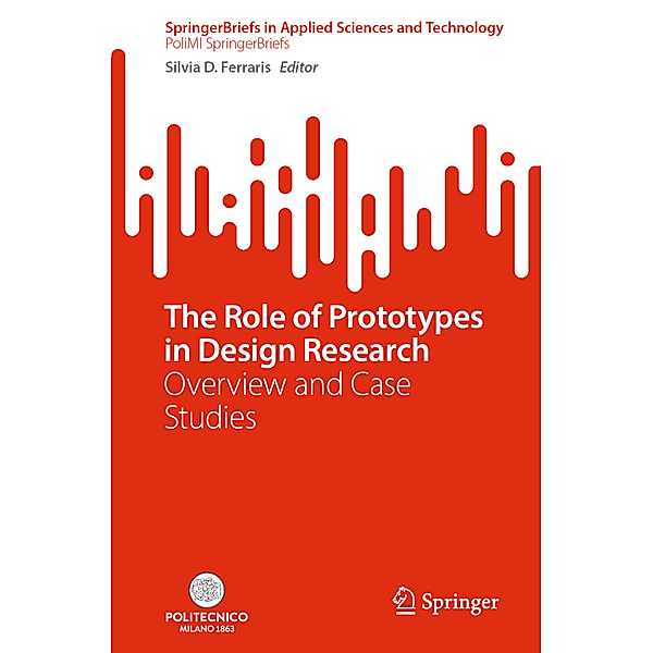 The Role of Prototypes in Design Research