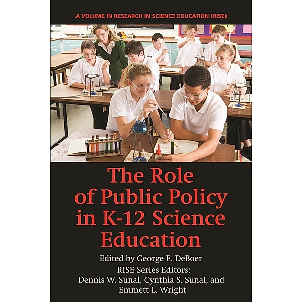 The Role of Public Policy in K-12 Science Education / Research in Science Education