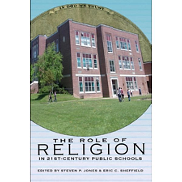 The Role of Religion in 21st Century Public Schools