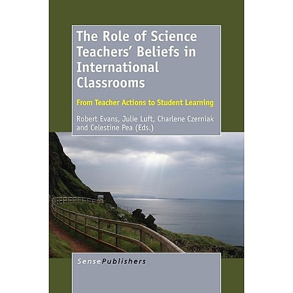 The Role of Science Teacher Beliefs in International Classrooms