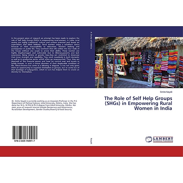 The Role of Self Help Groups (SHGs) in Empowering Rural Women in India, Smita Nayak