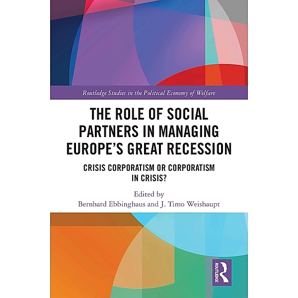 The Role of Social Partners in Managing Europe's Great Recession