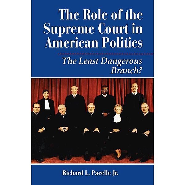 The Role Of The Supreme Court In American Politics, Richard Pacelle