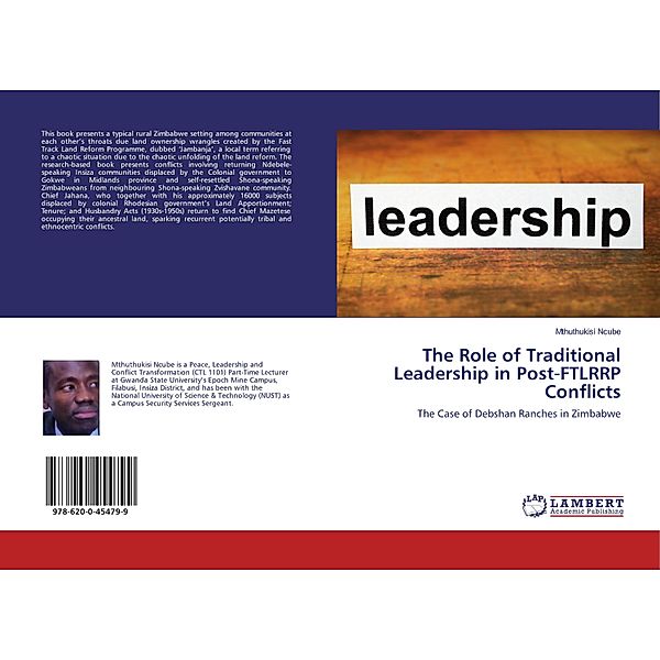 The Role of Traditional Leadership in Post-FTLRRP Conflicts, Mthuthukisi Ncube