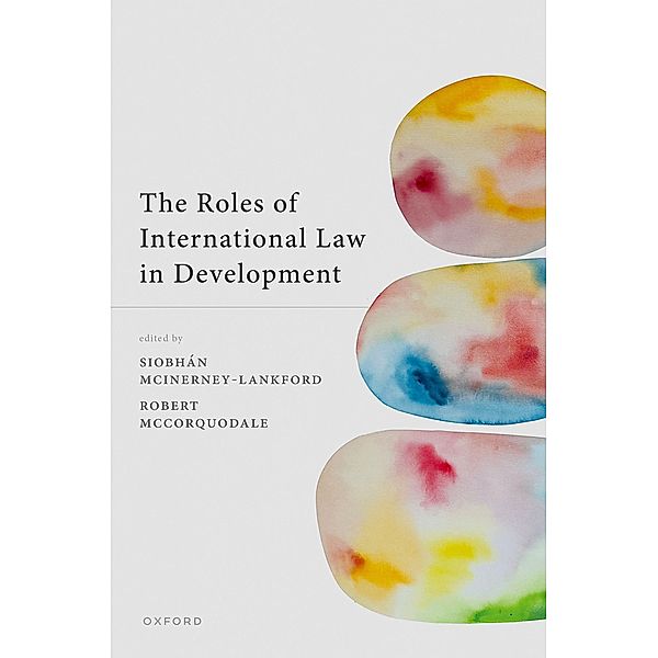 The Roles of International Law in Development