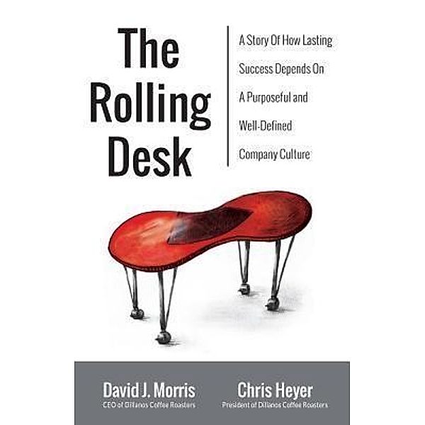 The Rolling Desk, David J. Morris, Chris Heyer