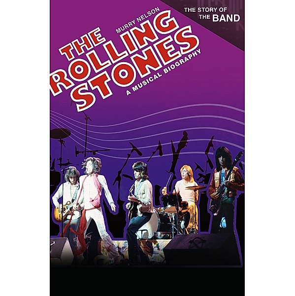 The Rolling Stones, Murry R. Nelson