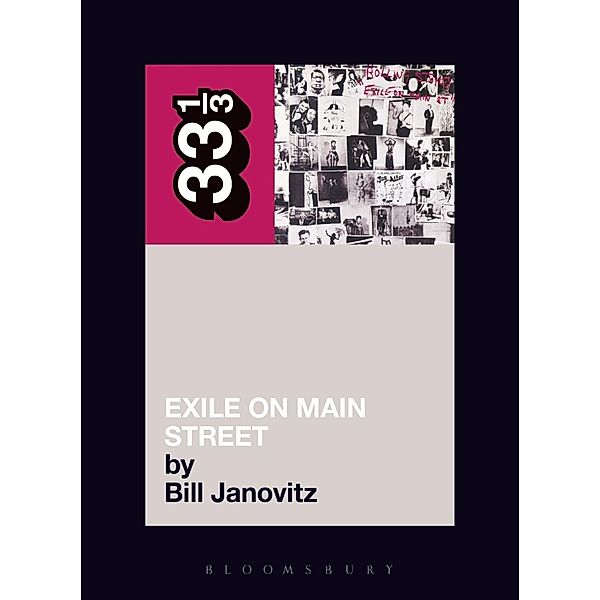 The Rolling Stones' Exile on Main Street / 33 1/3, Bill Janovitz