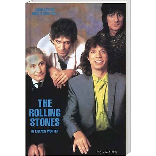 The Rolling Stones - In eigenen Worten, The Rolling Stones - In eigenen Worten
