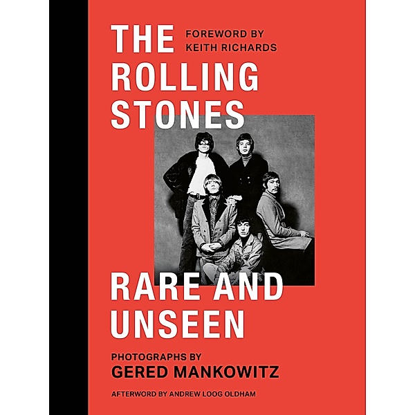 The Rolling Stones Rare and Unseen, Gered Mankowitz