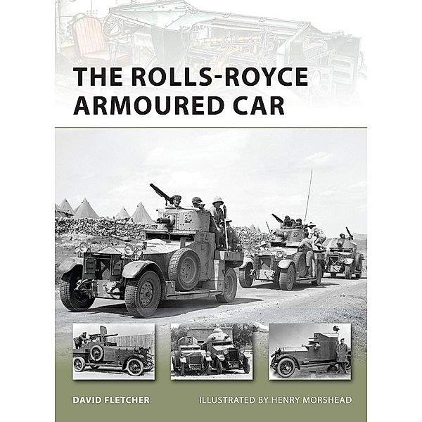 The Rolls-Royce Armoured Car, David Fletcher