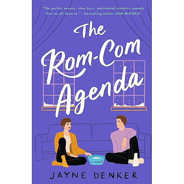 The Rom-Com Agenda, Jayne Denker