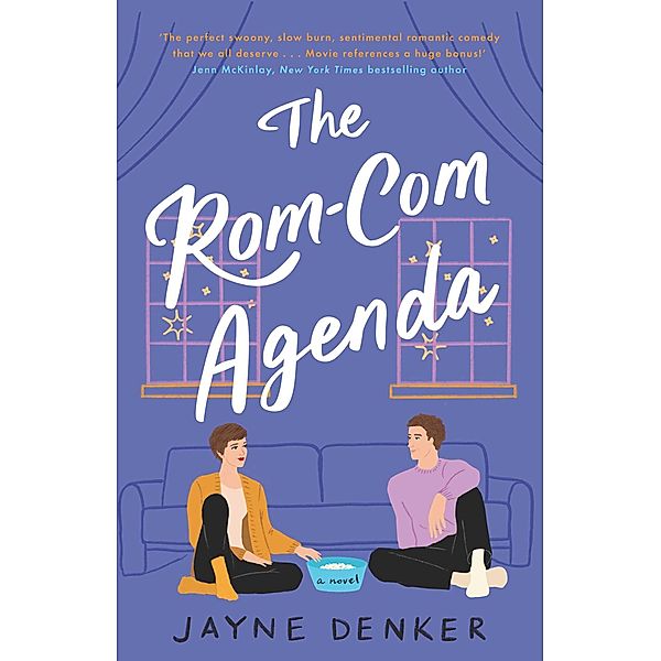 The Rom-Com Agenda, Jayne Denker