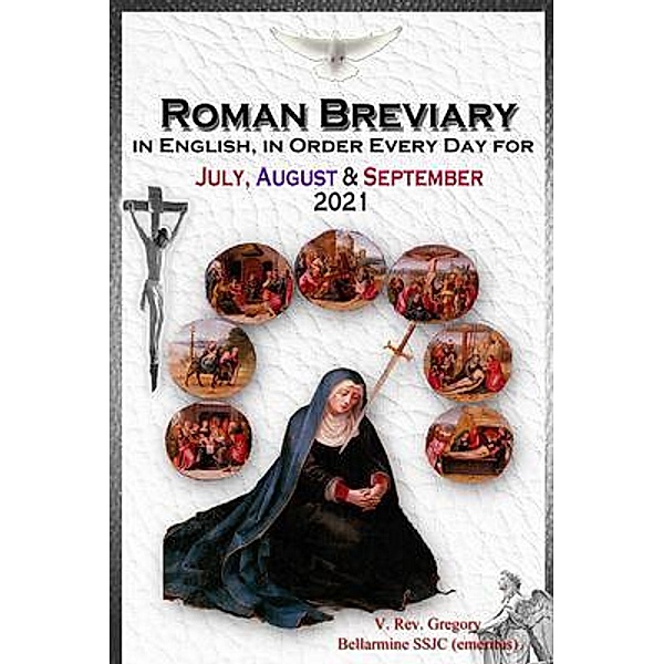 The Roman Breviary, V. Rev. Gregory Bellarmine SSJC+