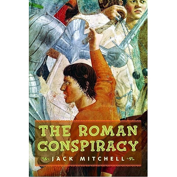 The Roman Conspiracy, Jack Mitchell