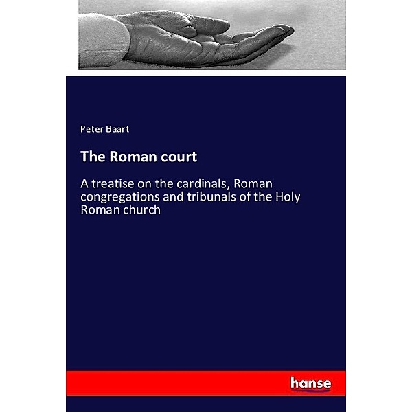 The Roman court, Peter Baart
