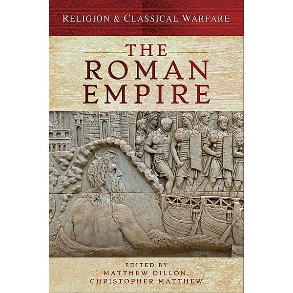 The Roman Empire / Religion & Classical Warfare