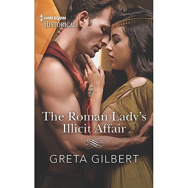 The Roman Lady's Illicit Affair, Greta Gilbert