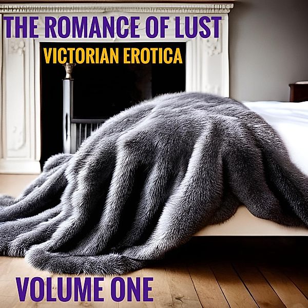 The Romance of Lust: Victorian Erotica, Laurel Lawson