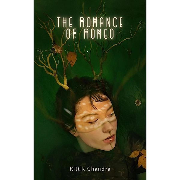 The Romance of Romeo, Rittik Chandra