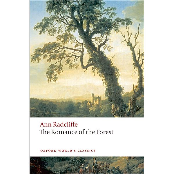 The Romance of the Forest / Oxford World's Classics, Ann Radcliffe