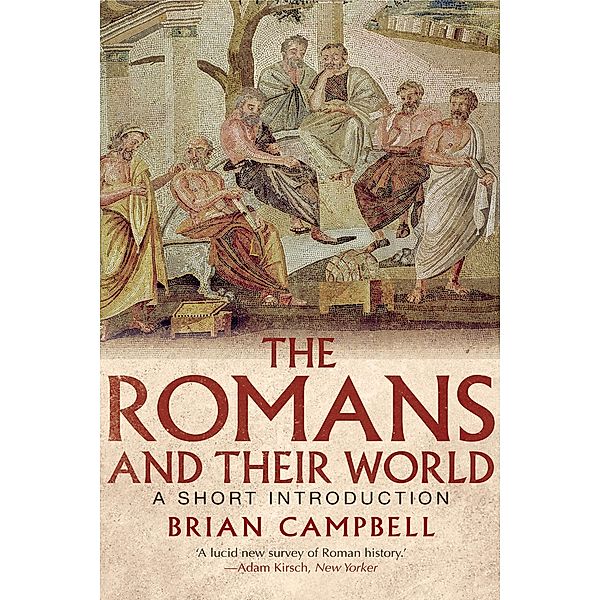 The Romans and Their World, Brian Campbell