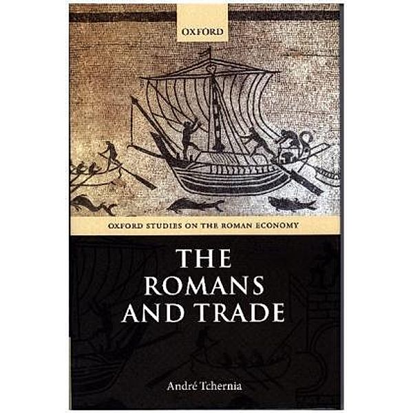 The Romans and Trade, André Tchernia