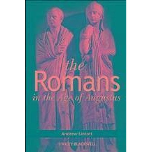 The Romans in the Age of Augustus / The Peoples of Europe, Andrew Lintott