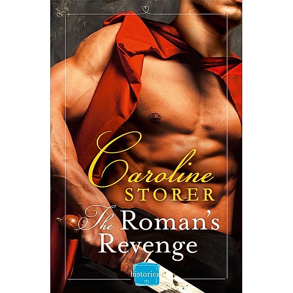 The Roman's Revenge, Caroline Storer