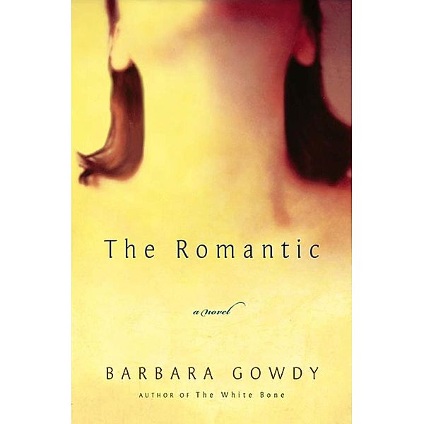 The Romantic, Barbara Gowdy