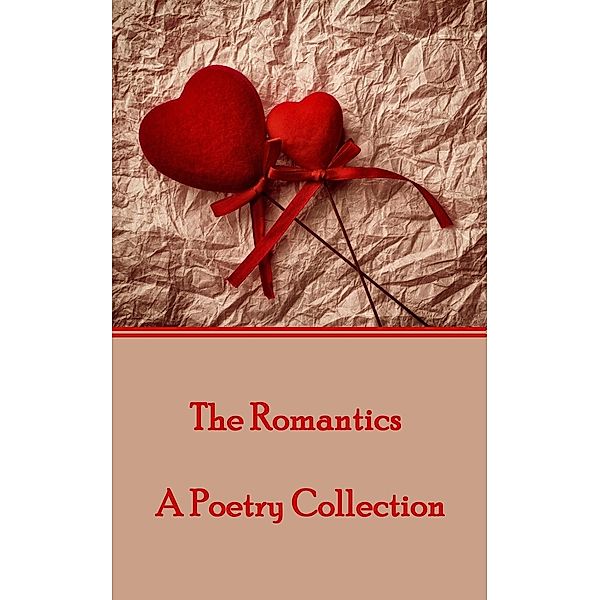 The Romantics, Various Authors