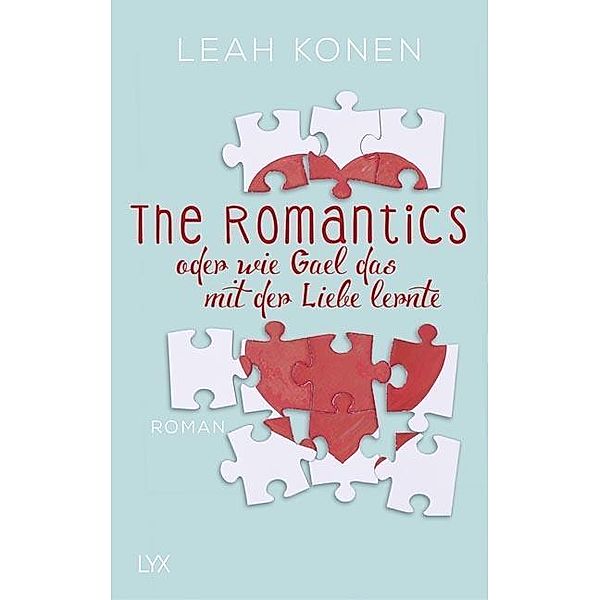 The Romantics, oder wie Gael das mit der Liebe lernte, Leah Konen