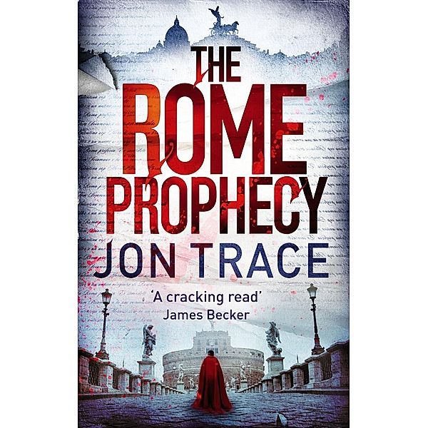 The Rome Prophecy, Jon Trace