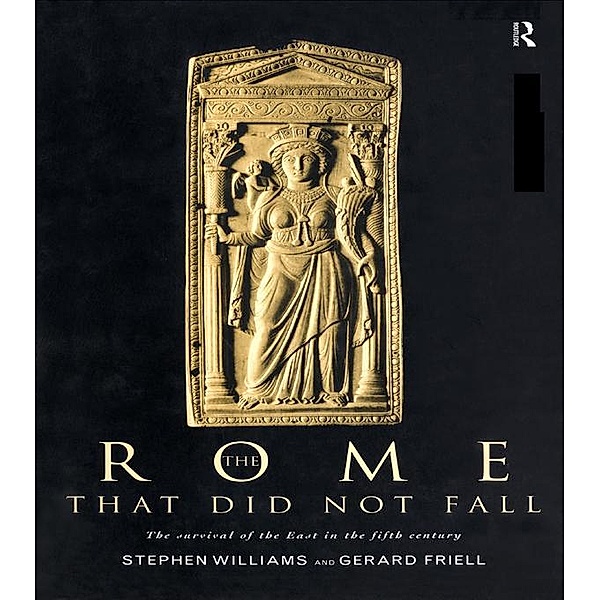 The Rome that Did Not Fall, Gerard Friell, Stephen Williams
