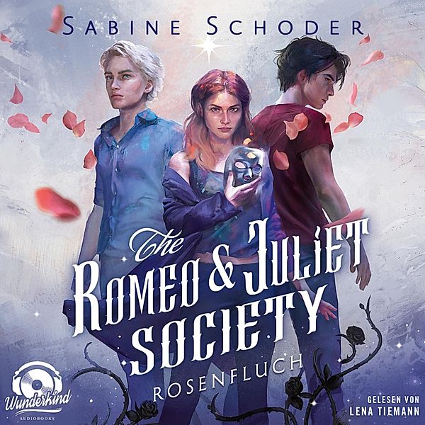 The Romeo & Juliet Society - 1 - Rosenfluch, Sabine Schoder