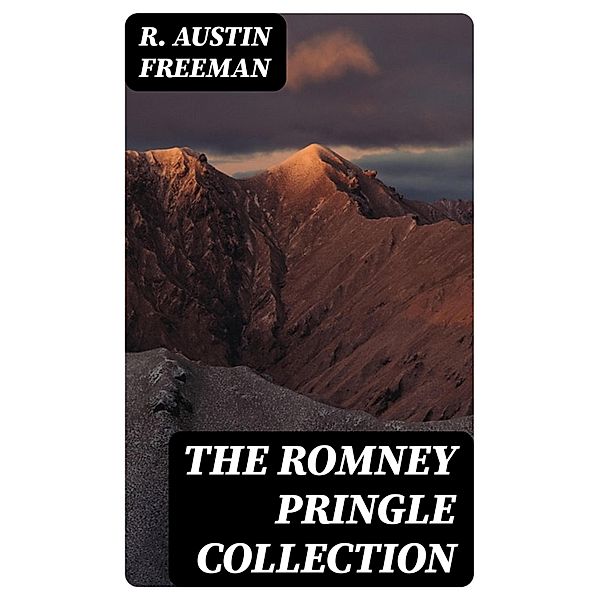 The Romney Pringle Collection, R. Austin Freeman