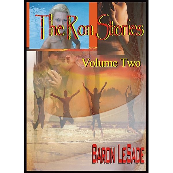 The Ron Stories, Volume Two, Baron LeSade