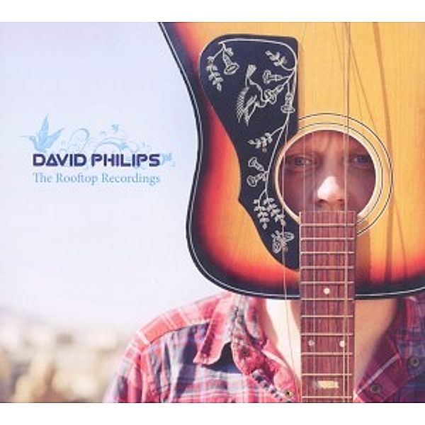 The Rooftop Recordings, David Philips