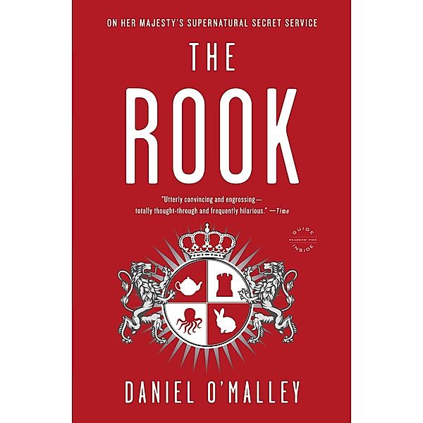 The Rook / The Rook Files Bd.1, Daniel O'Malley