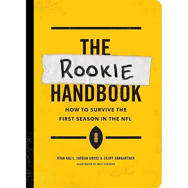 The Rookie Handbook, Ryan Kalil, Jordan Gross, Geoff Hangartner