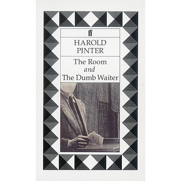 The Room & The Dumb Waiter, Harold Pinter