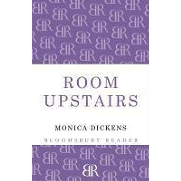 The Room Upstairs, Monica Dickens